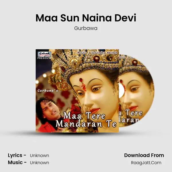 Maa Sun Naina Devi MP3 Song by Gurbawa Cover