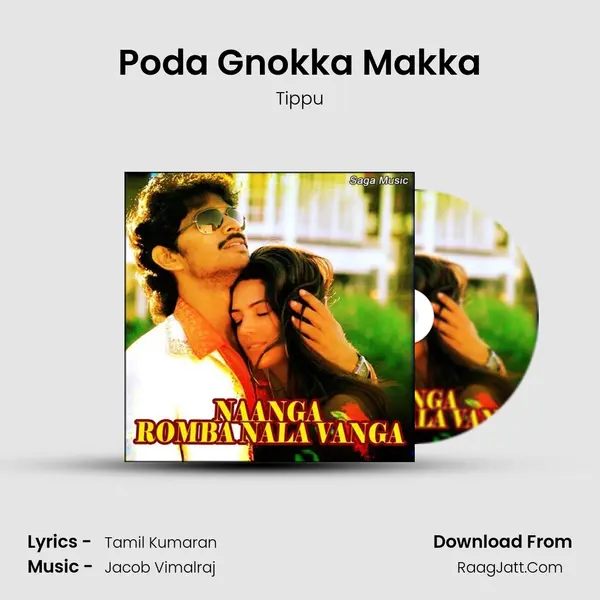 Poda Gnokka Makka MP3 Song by Tippu Cover