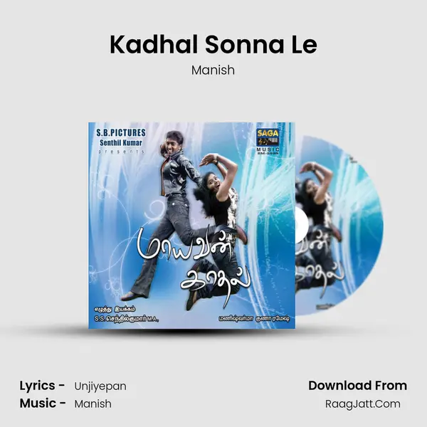 Kadhal Sonna Le MP3 Song by Manish Cover
