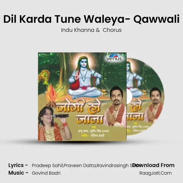 Dil Karda Tune Waleya- Qawwali MP3 Song by Indu Khanna Cover