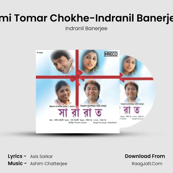 Ami Tomar Chokhe-Indranil Banerjee MP3 Song by Indranil Banerjee Cover
