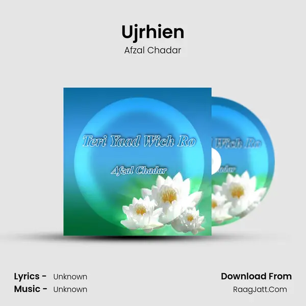 Ujrhien MP3 Song by Afzal Chadar Cover