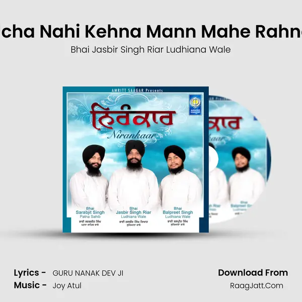 Ucha Nahi Kehna Mann Mahe Rahna MP3 Song by Bhai Jasbir Singh Riar Ludhiana Wale Cover