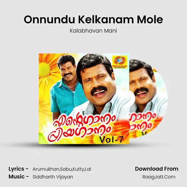 Onnundu Kelkanam Mole MP3 Song by Kalabhavan Mani Cover