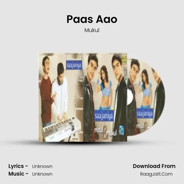 Paas Aao MP3 Song by Mukul Cover