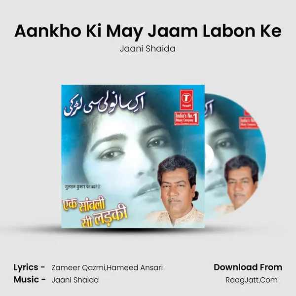 Aankho Ki May Jaam Labon Ke MP3 Song by Jaani Shaida Cover