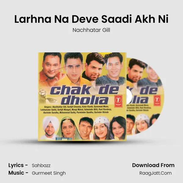 Larhna Na Deve Saadi Akh Ni MP3 Song by Nachhatar Gill Cover
