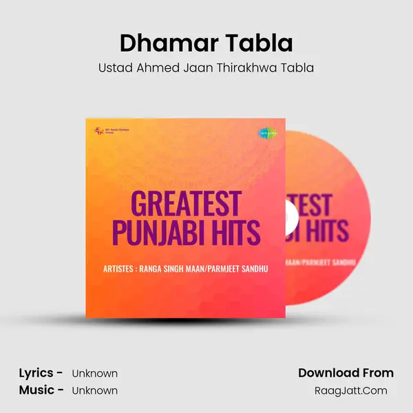 Dhamar Tabla MP3 Song by Ustad Ahmed Jaan Thirakhwa Tabla Cover