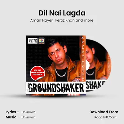 Dil Nai Lagda MP3 Song by Aman Hayer Cover