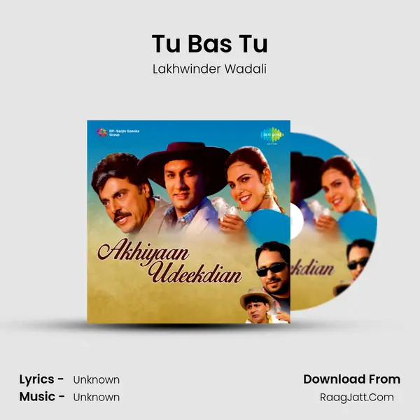 Tu Bas Tu MP3 Song by Lakhwinder Wadali Cover