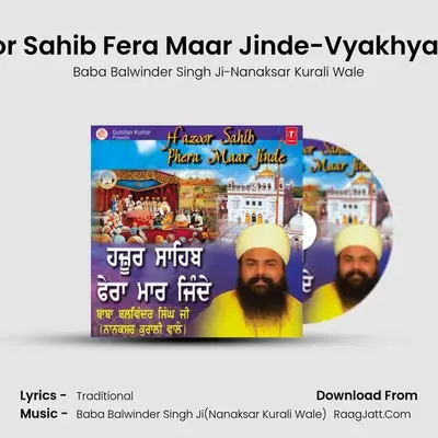 Hazoor Sahib Fera Maar Jinde - Baba Balwinder Singh Ji-Nanaksar Kurali Wale