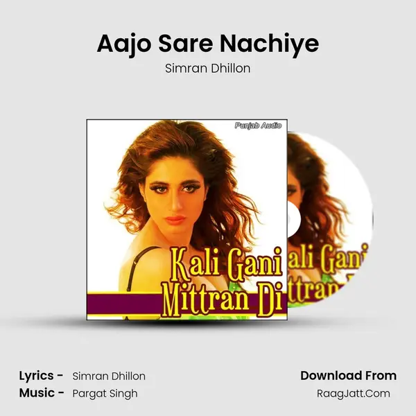 Aajo Sare Nachiye MP3 Song by Simran Dhillon Cover