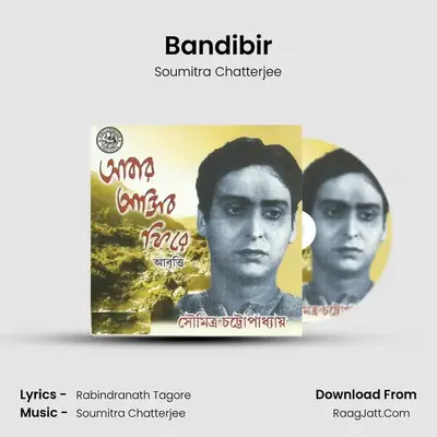 Bandibir MP3 Song by Soumitra Chatterjee Cover