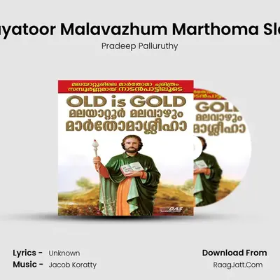 Malayatoor Malavazhum Marthoma Sleeha - Pradeep Palluruthy