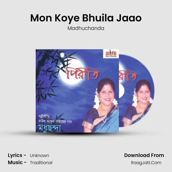 Mon Koye Bhuila Jaao MP3 Song by Madhuchanda Cover