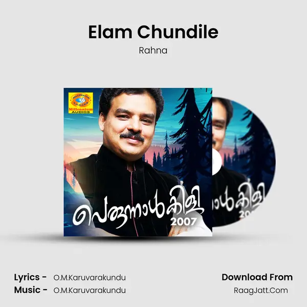 Elam Chundile MP3 Song by Rahna Cover