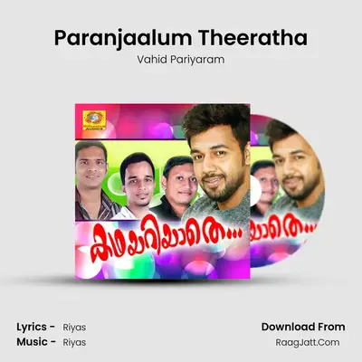 Paranjaalum Theeratha MP3 Song by Vahid Pariyaram Cover