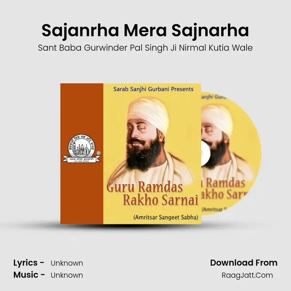 Sajanrha Mera Sajnarha MP3 Song by Sant Baba Gurwinder Pal Singh Ji Nirmal Kutia Wale Cover