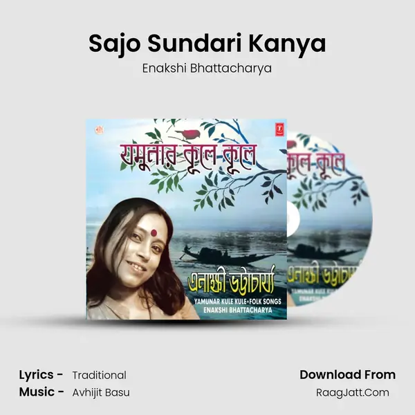 Sajo Sundari Kanya MP3 Song by Enakshi Bhattacharya Cover