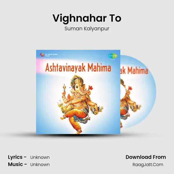Vighnahar To MP3 Song by Suman Kalyanpur Cover