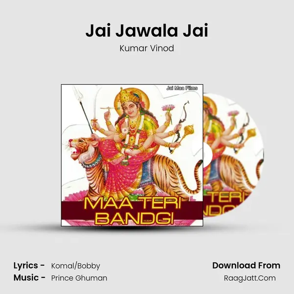 Jai Jawala Jai MP3 Song by Kumar Vinod Cover