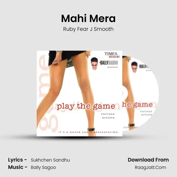 Mahi Mera MP3 Song by Ruby Fear J Smooth Cover