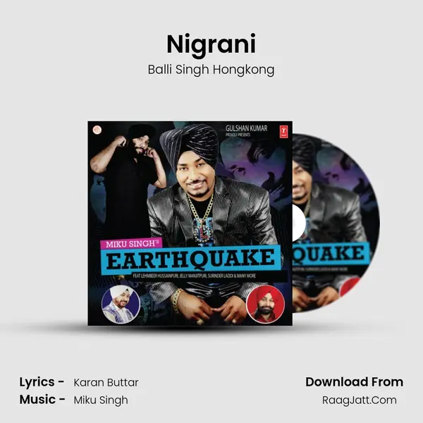 Nigrani MP3 Song by Balli Singh Hongkong Cover