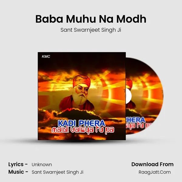 Baba Muhu Na Modh MP3 Song by Sant Swarnjeet Singh Ji Cover