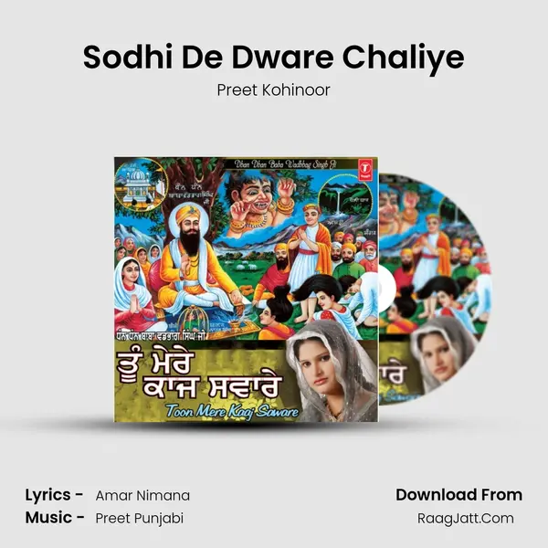 Sodhi De Dware Chaliye MP3 Song by Preet Kohinoor Cover