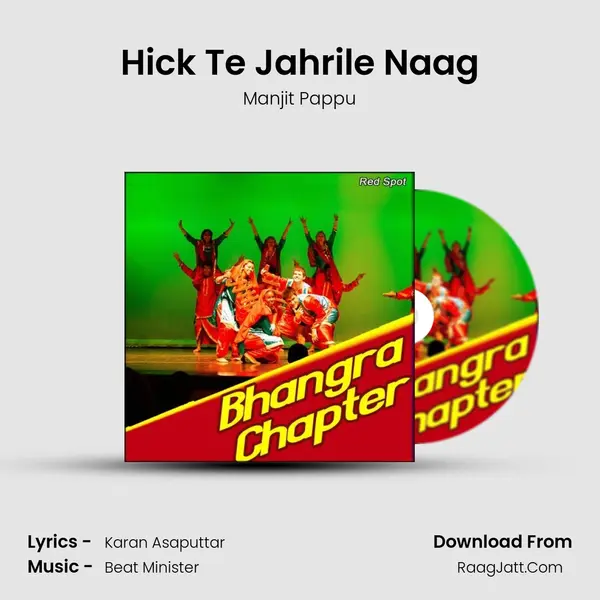 Hick Te Jahrile Naag MP3 Song by Manjit Pappu Cover