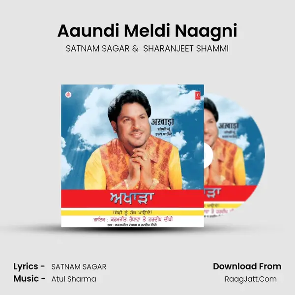 Aaundi Meldi Naagni MP3 Song by SATNAM SAGAR Cover