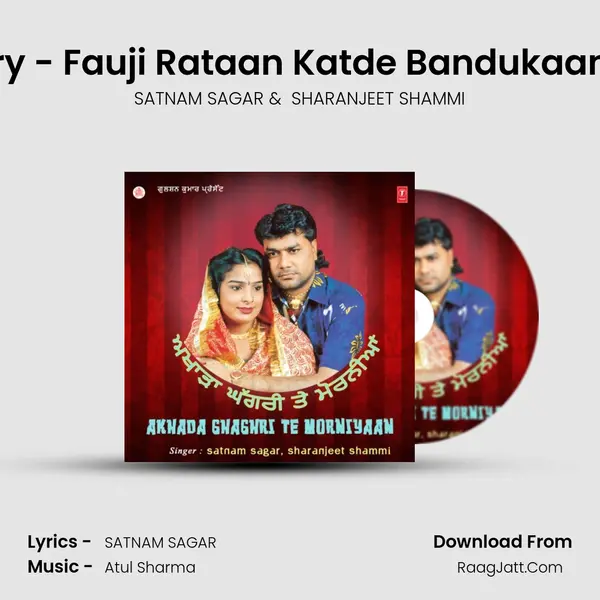 Commentary - Fauji Rataan Katde Bandukaan Gall Laa Ke MP3 Song by SATNAM SAGAR Cover