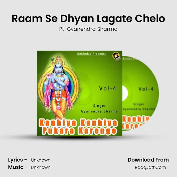 Raam Se Dhyan Lagate Chelo MP3 Song by Pt  Gyanendra Sharma Cover