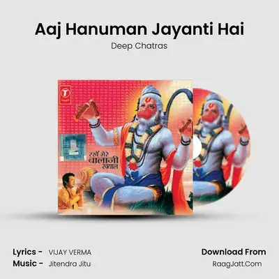 Aaj Hanuman Jayanti Hai MP3 Song by Deep Chatras Cover