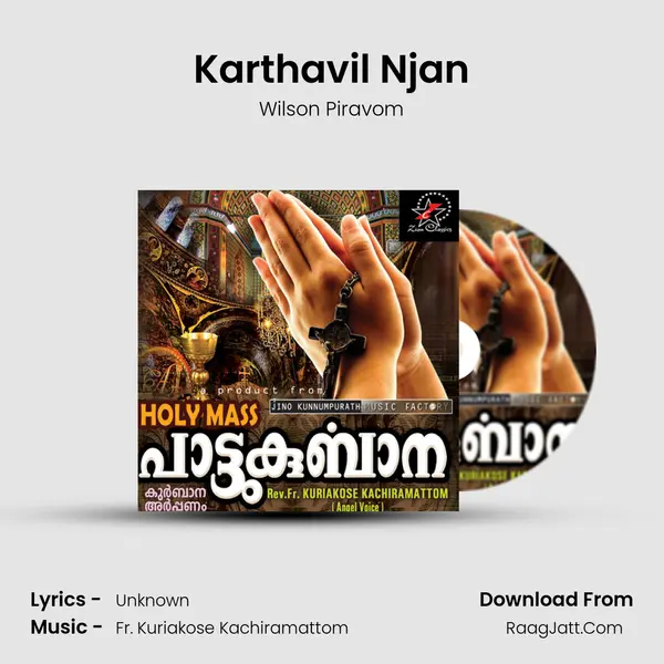 Karthavil Njan MP3 Song by Wilson Piravom Cover