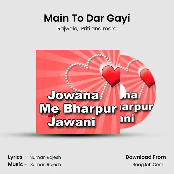 Main To Dar Gayi MP3 Song by Rajwala Cover