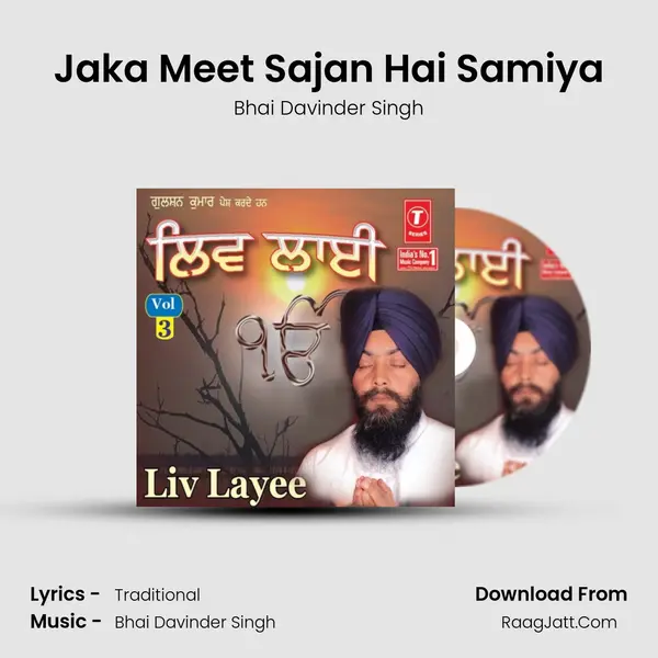 Jaka Meet Sajan Hai Samiya MP3 Song by Bhai Davinder Singh Cover