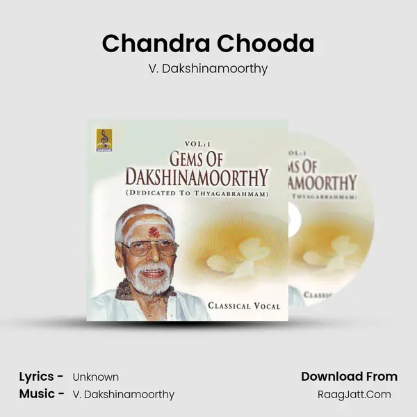 Chandra Chooda MP3 Song by V. Dakshinamoorthy Cover