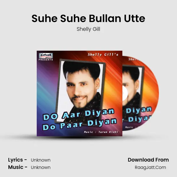 Suhe Suhe Bullan Utte MP3 Song by Shelly Gill Cover