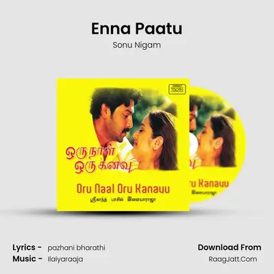 Enna Paatu MP3 Song by Sonu Nigam Cover