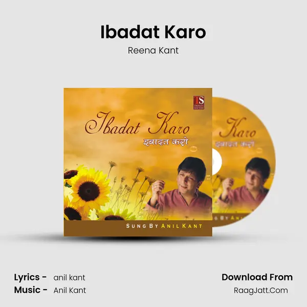 Ibadat Karo MP3 Song by Reena Kant Cover
