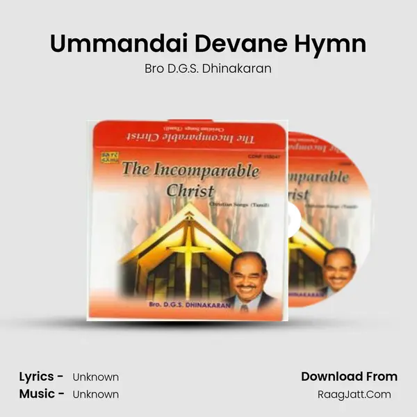 Ummandai Devane Hymn MP3 Song by Bro D.G.S. Dhinakaran Cover