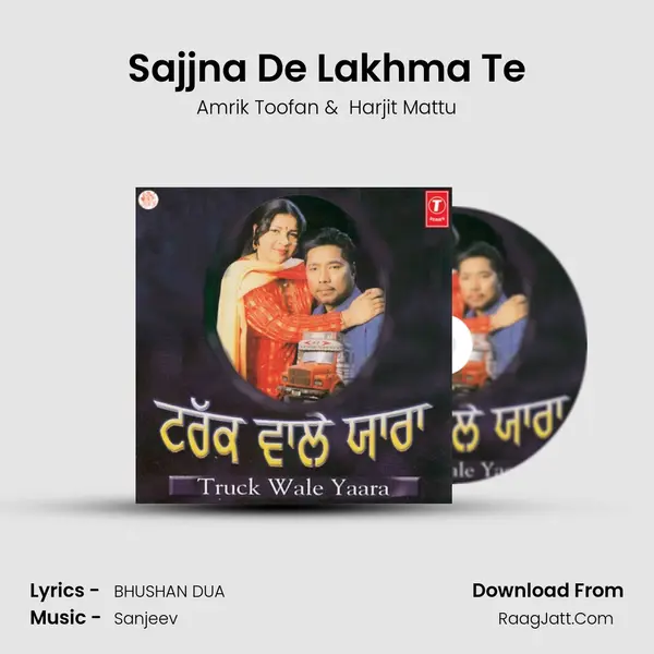 Sajjna De Lakhma Te MP3 Song by Amrik Toofan Cover