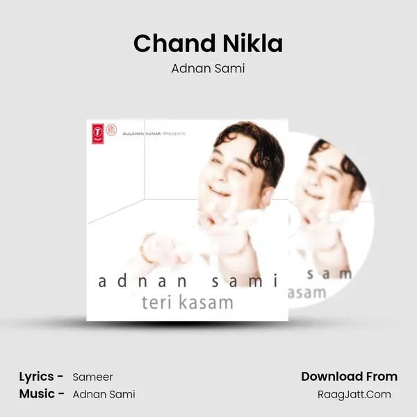 Chand Nikla MP3 Song by Adnan Sami Cover