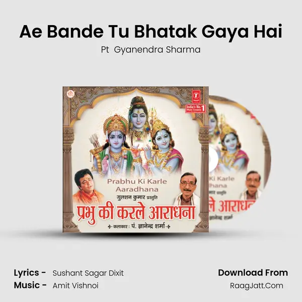 Ae Bande Tu Bhatak Gaya Hai MP3 Song by Pt  Gyanendra Sharma Cover