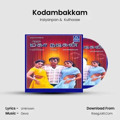 Kodambakkam MP3 Song by Iraiyanpan Cover