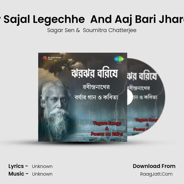 Nayane Amar Sajal Legechhe (Rect) And Aaj Bari Jhare Jharo Jharo MP3 Song by Sagar Sen Cover