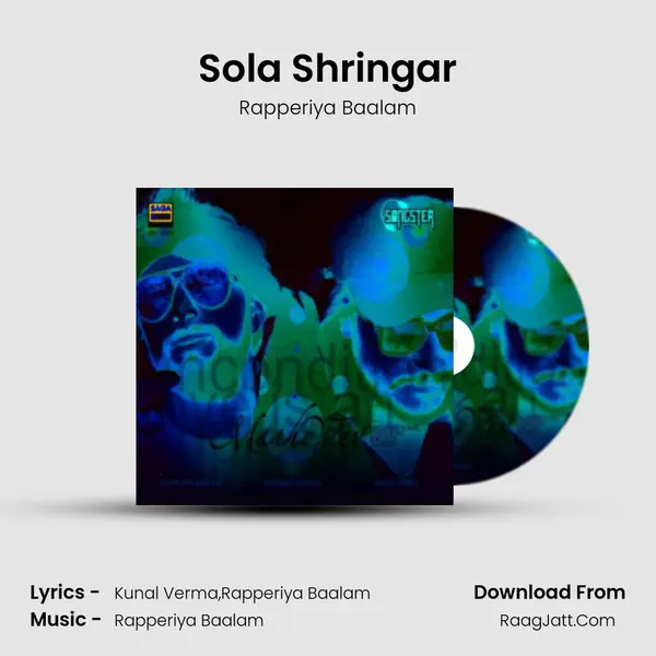 Sola Shringar MP3 Song by Rapperiya Baalam Cover
