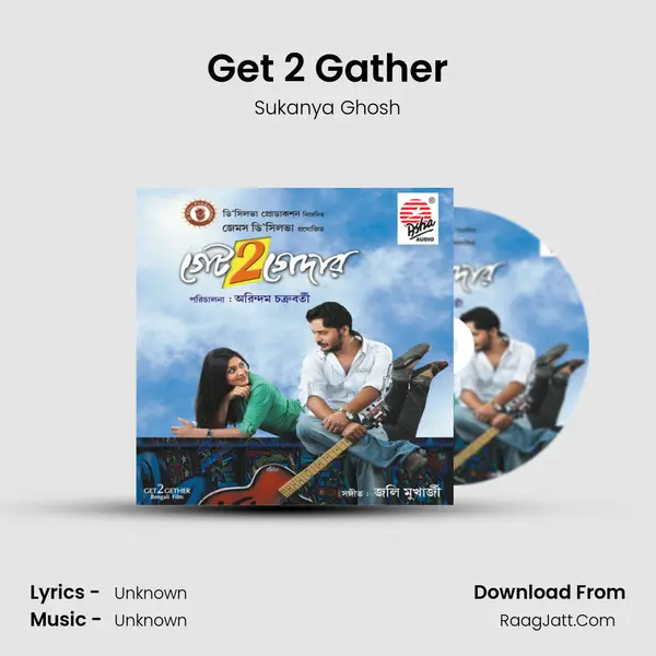 Get 2 Gather mp3 song