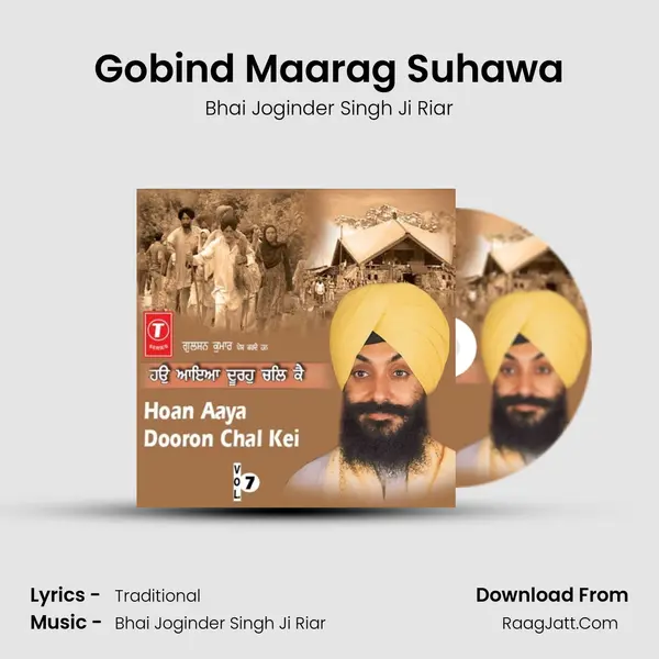 Gobind Maarag Suhawa MP3 Song by Bhai Joginder Singh Ji Riar Cover